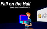 Stumble in the Hall: Physics Fun